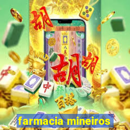 farmacia mineiros